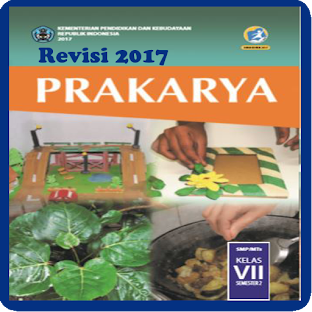 Prakarya Kls 7 Smt 2 K-13 Revisi 2017